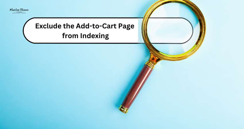 How to Exclude the Add-to-Cart Page from Indexing in WordPress